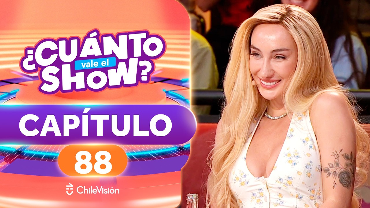 ¿CUÁNTO VALE EL SHOW? 🤩💵 CAPÍTULO 88