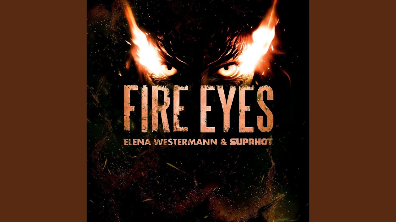 Fire Eyes