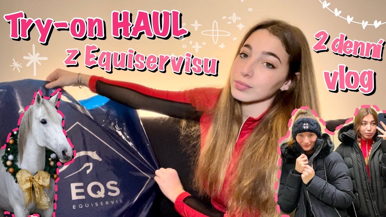 Try-on HAUL z EQS // 2 denní vlog