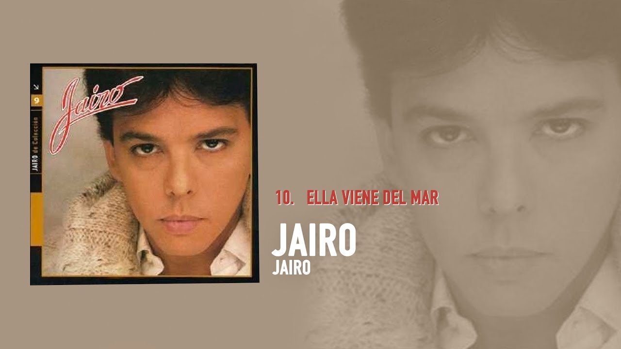 Jairo - Ella Viene del Mar (Audio Oficial)