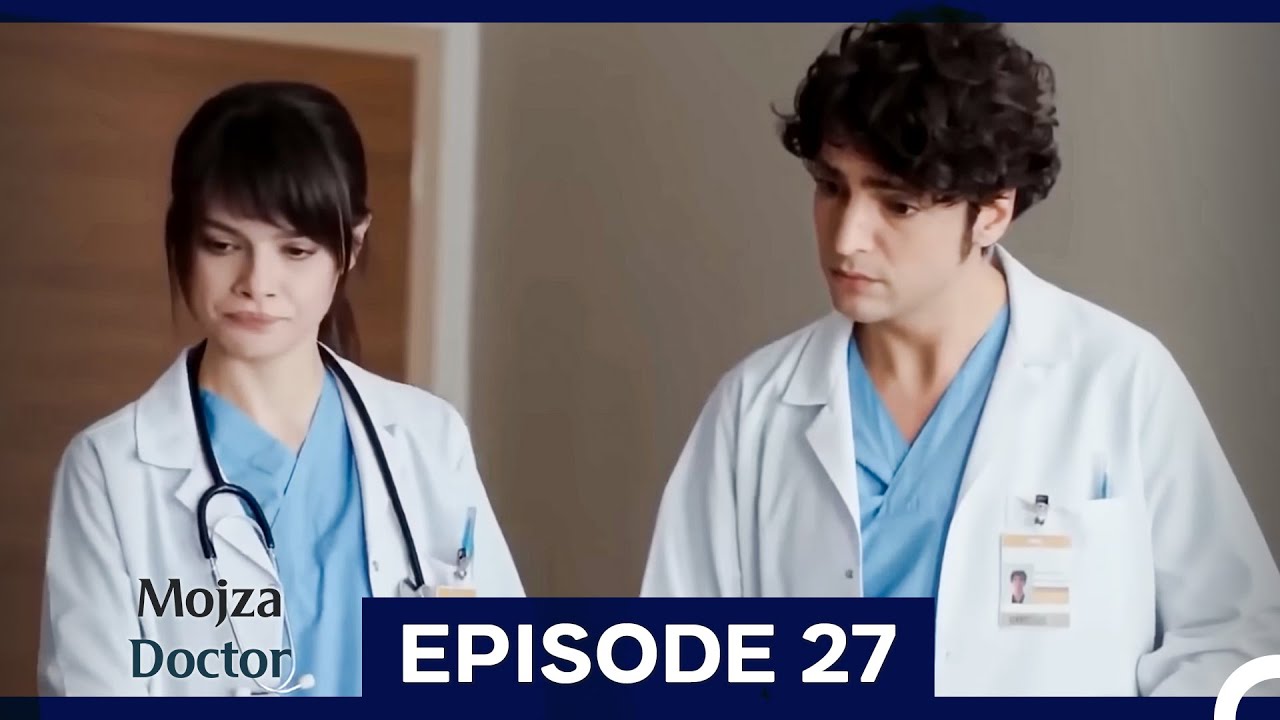 Mojza Doctor Episode 27 (Long Version) (Urdu Dubbed)