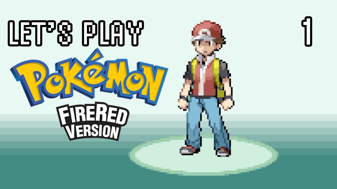 i want to be mediocre at best! | Pokemon FireRed / LeafGreen [1]