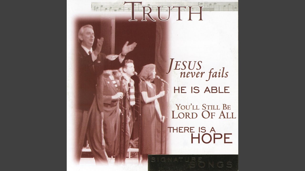 Jesus Never Fails