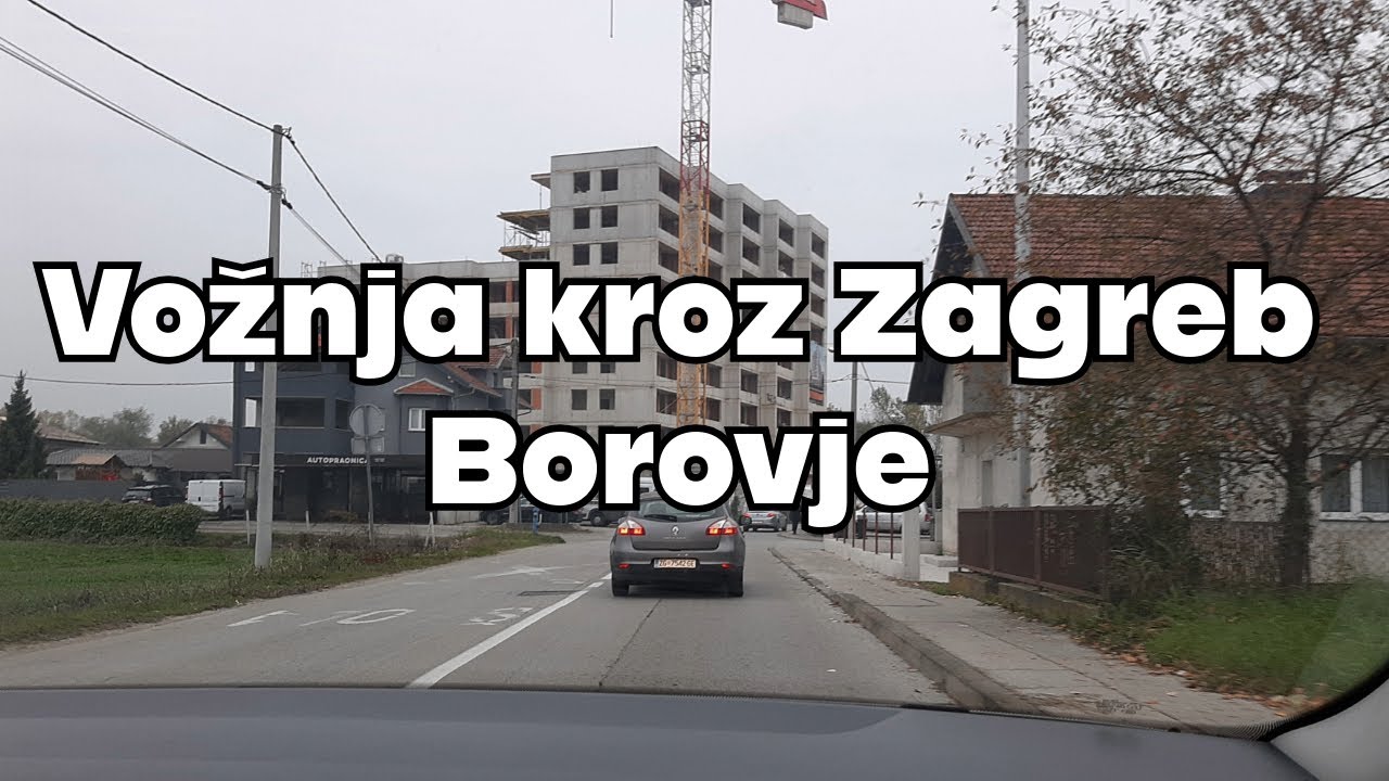 Vožnja kroz Zagreb | Borovje