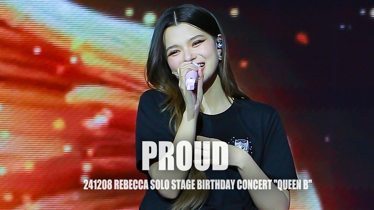 241208 BECKY REBECCA - PROUD｜Rebecca solo stage birthday concert 