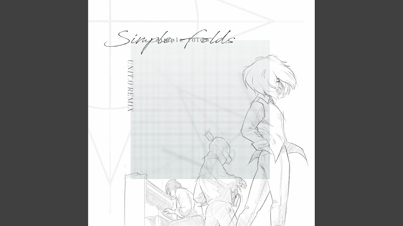 Simple Folds (unit.0 Remix)