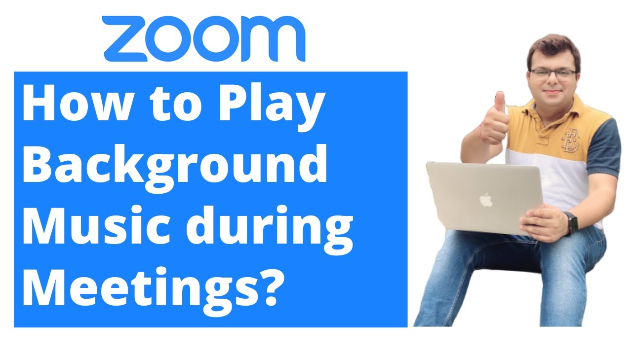 How to play background Music on Zoom during Meetings?