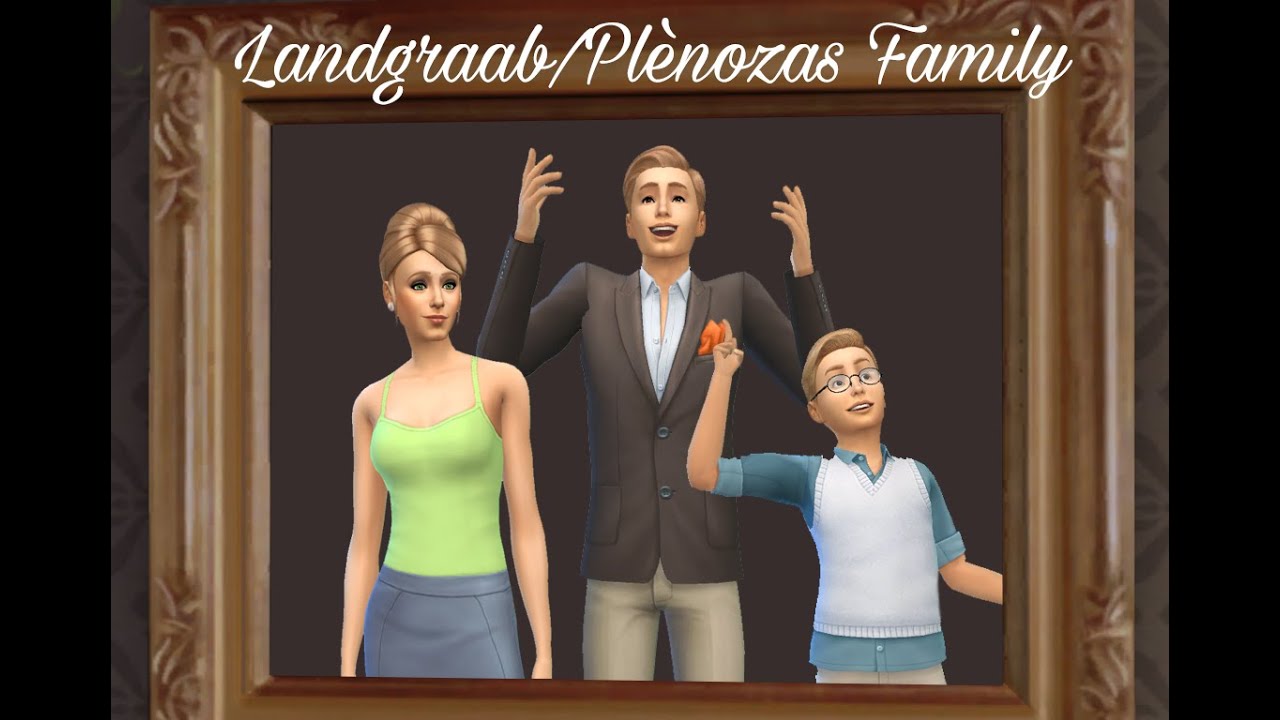 The Sims 4 - Recreation - Landgraab/Pl&egrave;nozas Family
