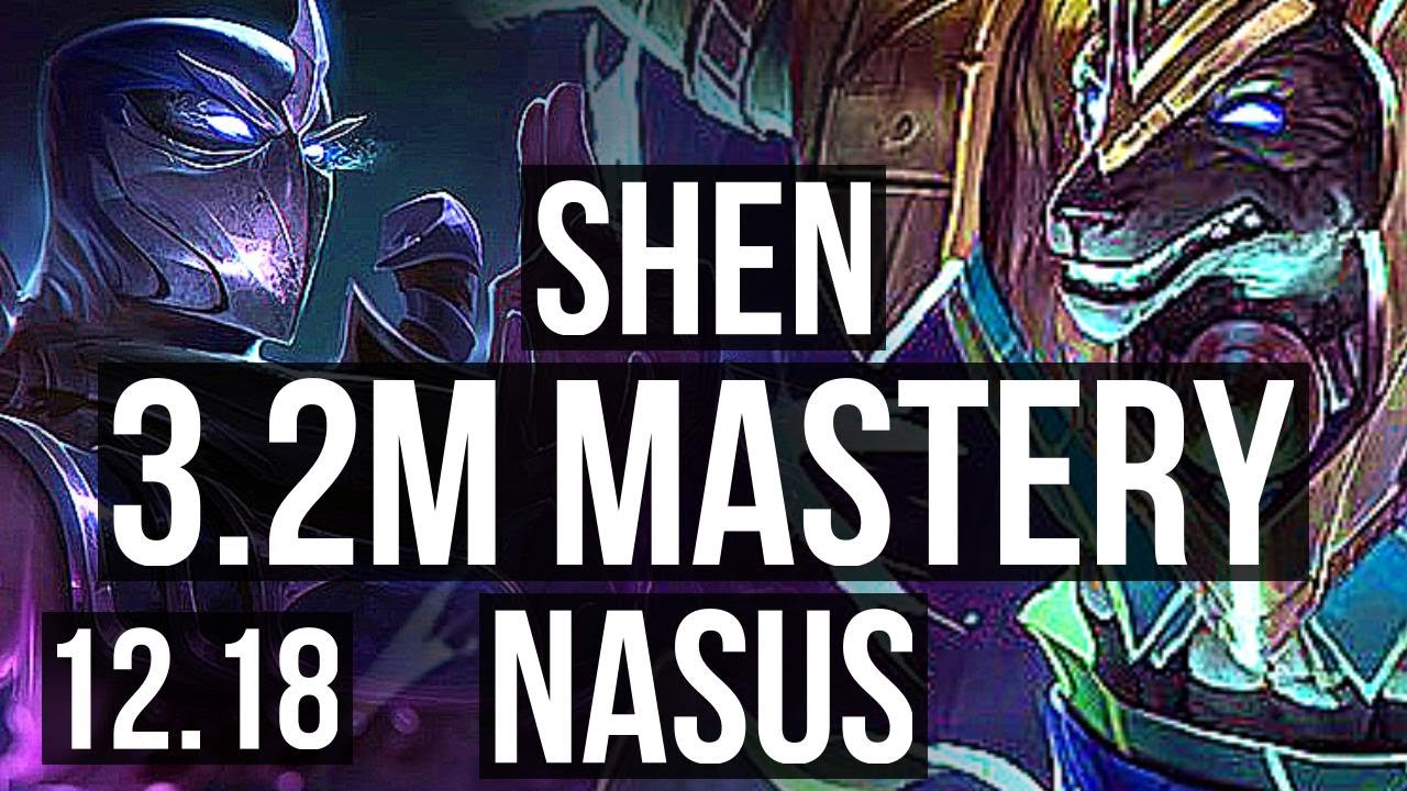 SHEN vs NASUS (TOP) | 3.2M mastery, 1/1/14, 800+ games | KR Diamond | 12.18
