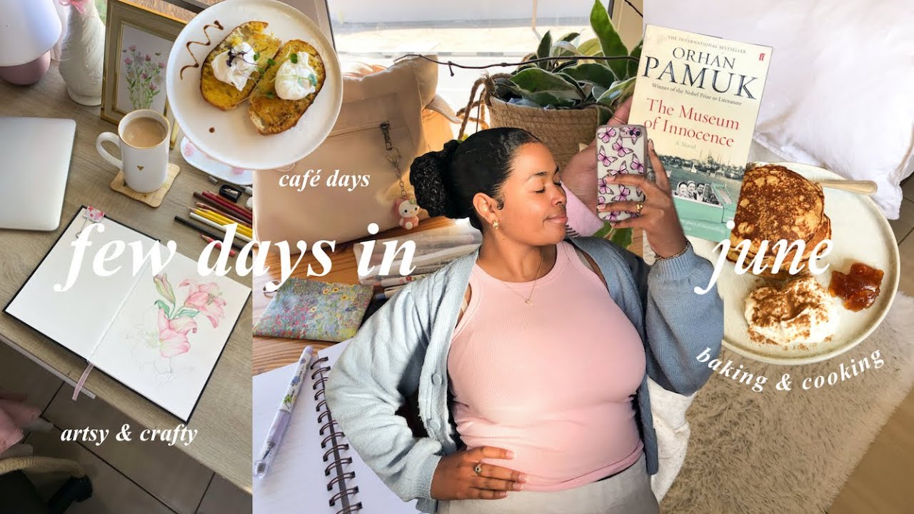 spend a few days with me: a June diary💌 | cafés, haircare, journaling, arts & crafts, baking & more