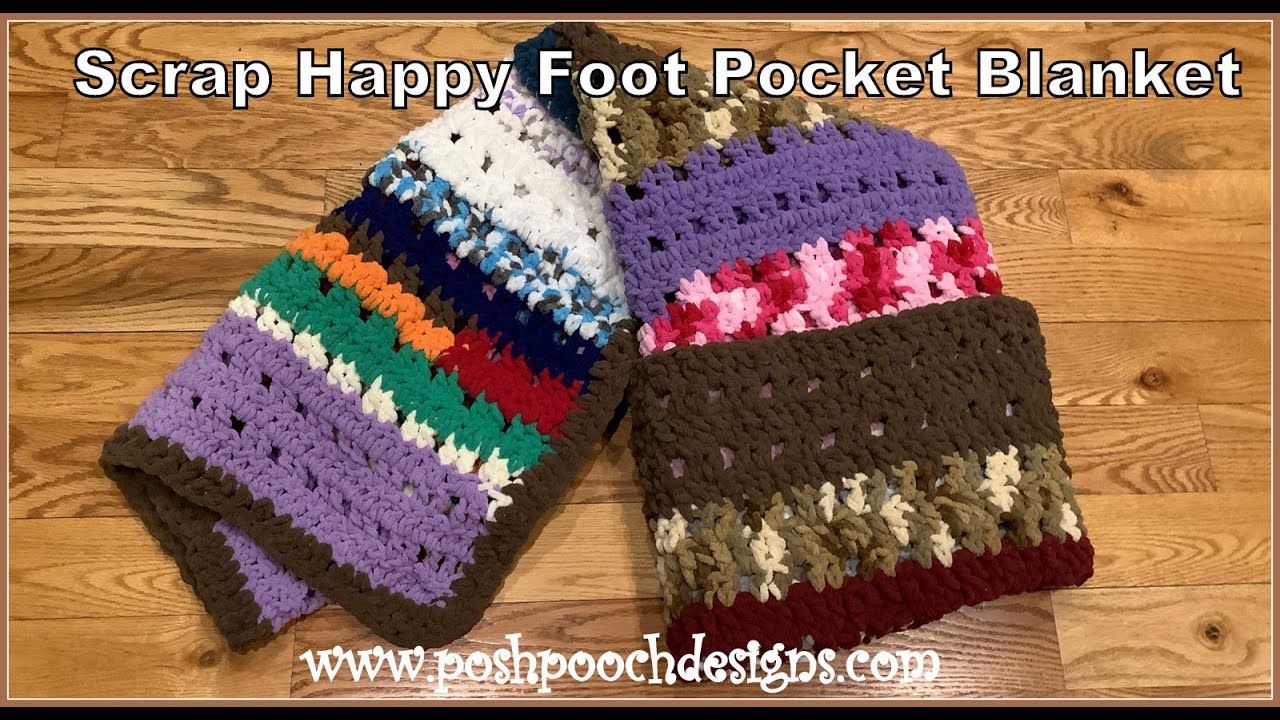 Learn To Crochet The Scrap Happy Foot Pocket Blanket Crochet Pattern  -  #crochet #crochetvideo