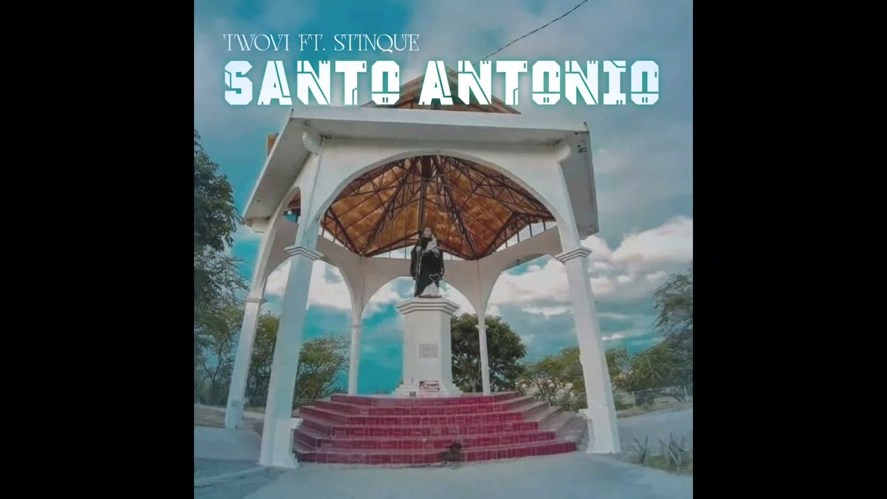 Twovi - SANTO ANTONIO ft. Stinque