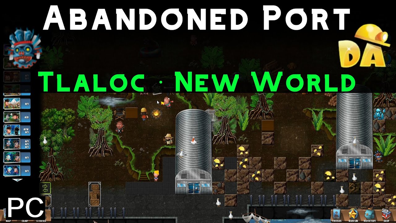 Abandoned Port | Tlaloc #15 (PC) | Diggy's Adventure