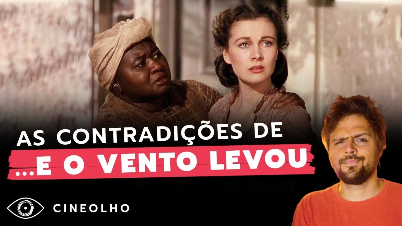 As contradições de ...E O VENTO LEVOU (1939)