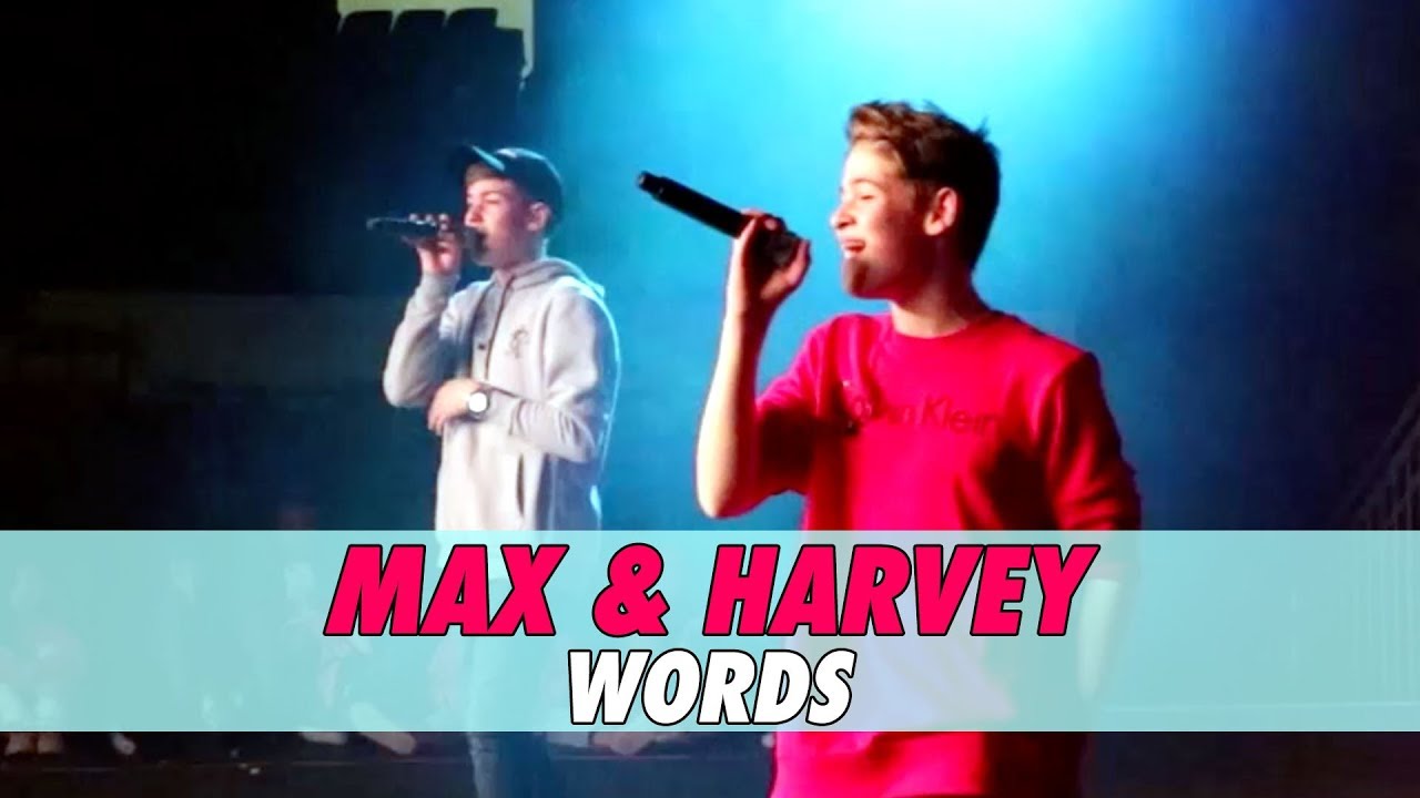 Max & Harvey - Words (LIVE)