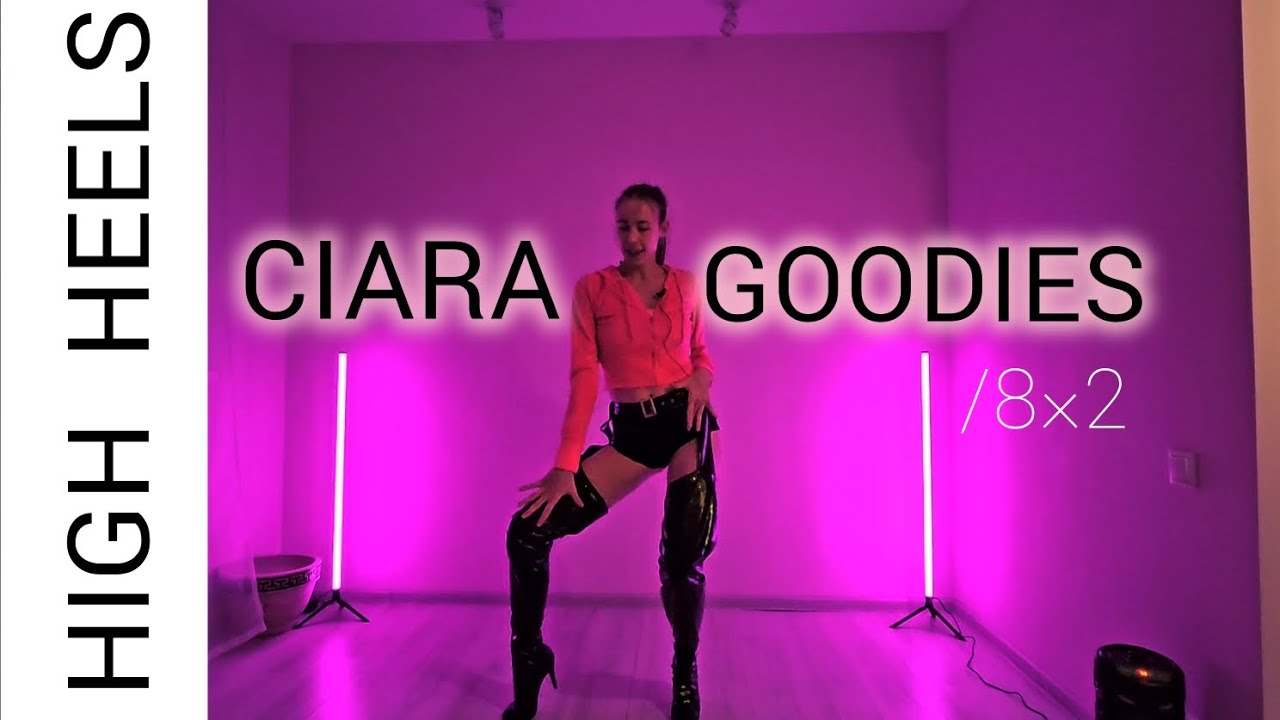 High Heels /Ciara -Goodies /две восьмерки