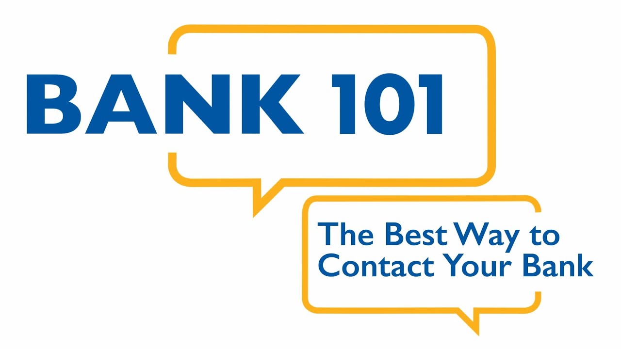 The Best Way to Contact Your Bank