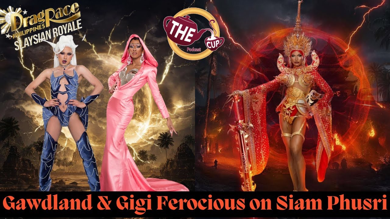 Gawdland & Gigi Ferocious on Siam Phusri 🇹🇭 | Drag Race Philippines: Slaysian Royale 🇵🇭 | The CUP 🍵