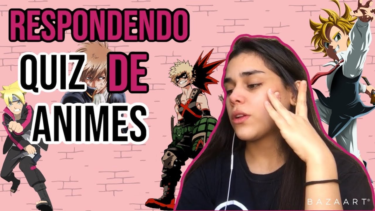 RESPONDENDO QUIZ DE ANIMES #2