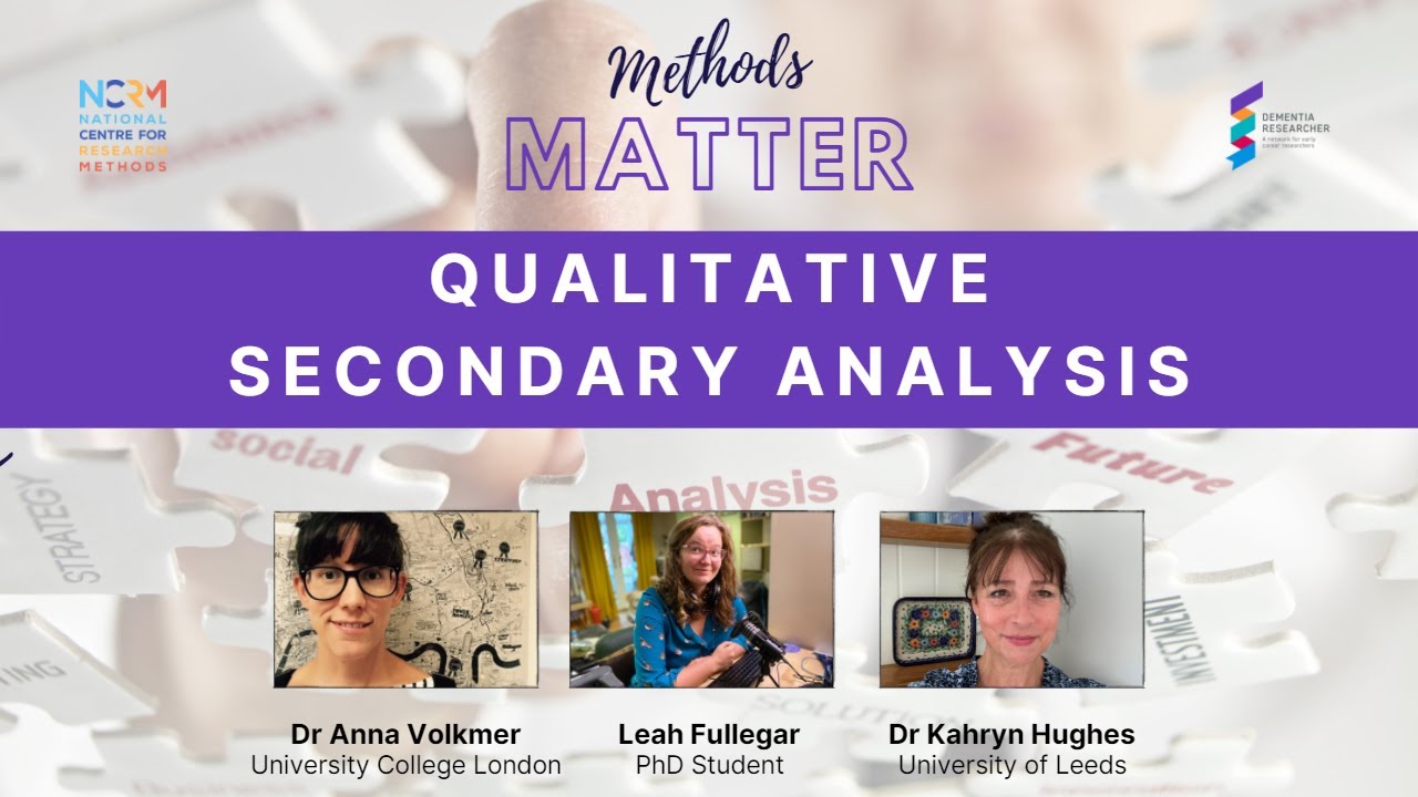 Methods Matter - Qualitative Secondary Analysis