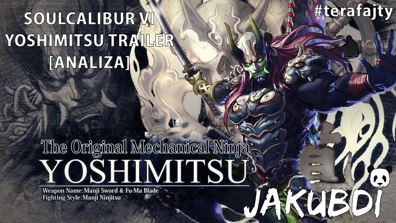 SOULCALIBUR VI - Yoshimitsu - analiza zwiastuna (English subtitles)