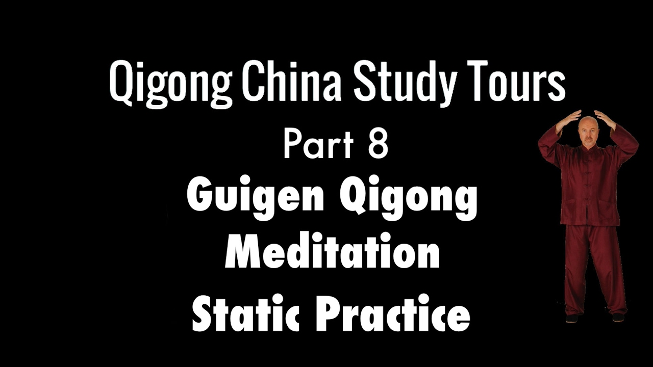 Guigen Qigong Meditation &ndash; Static Section - Simon Blow Qigong