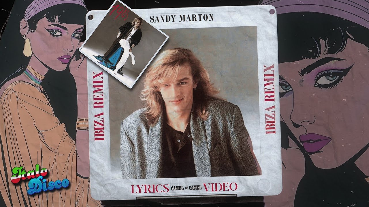 Sandy Marton - Camel By Camel (Ibiza Remix) [Lyrics Video] #italodisco #1980s #retro #eurobeat