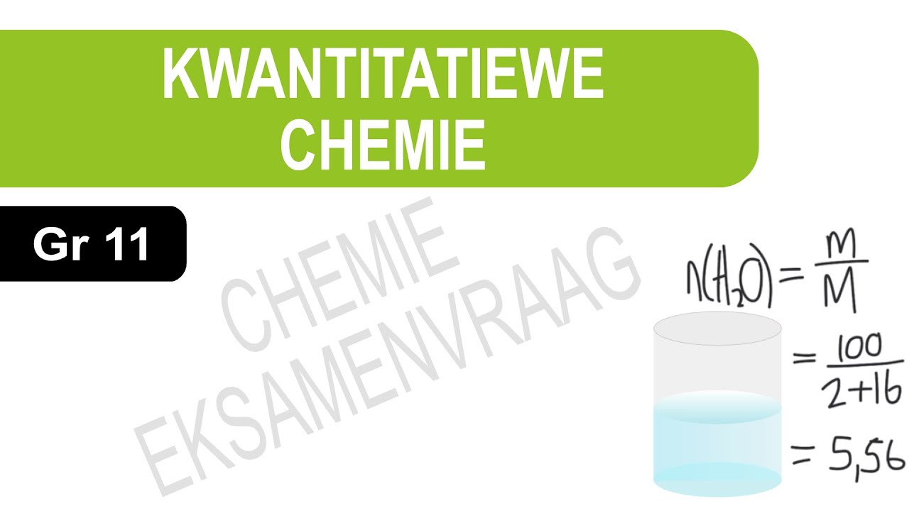 Chemie - Kwantitatiewe chemie eksamenvraag