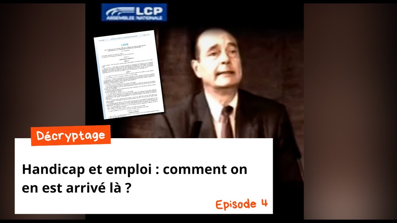 Handicap et emploi : comment on en est arrivé là ? - Episode 4