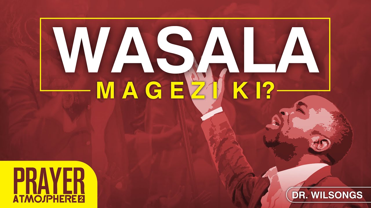 Wasala Magezi Ki?   Wilson W Muwanguzi -