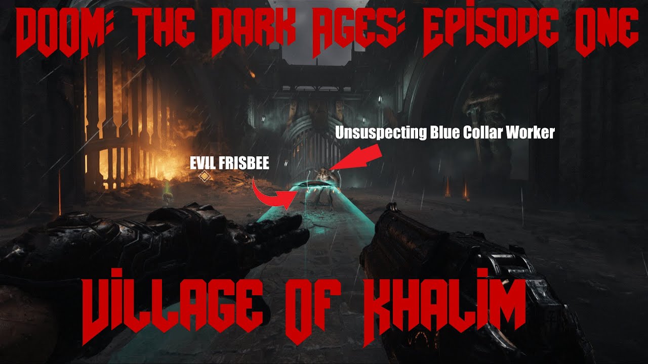 DOOM: The Dark Ages - Episode One: Village Of Khalim.