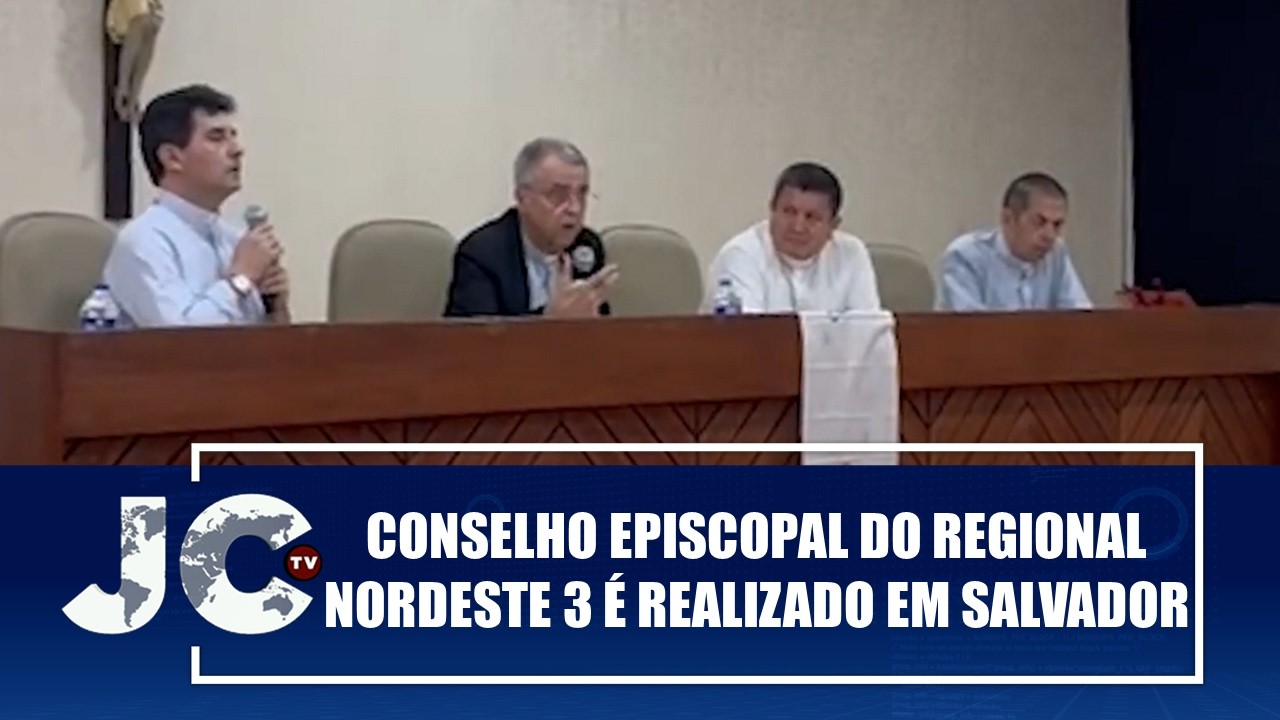 Conselho Episcopal do Regional Nordeste 3 é realizado em Salvador – JCTV – 11/03/26