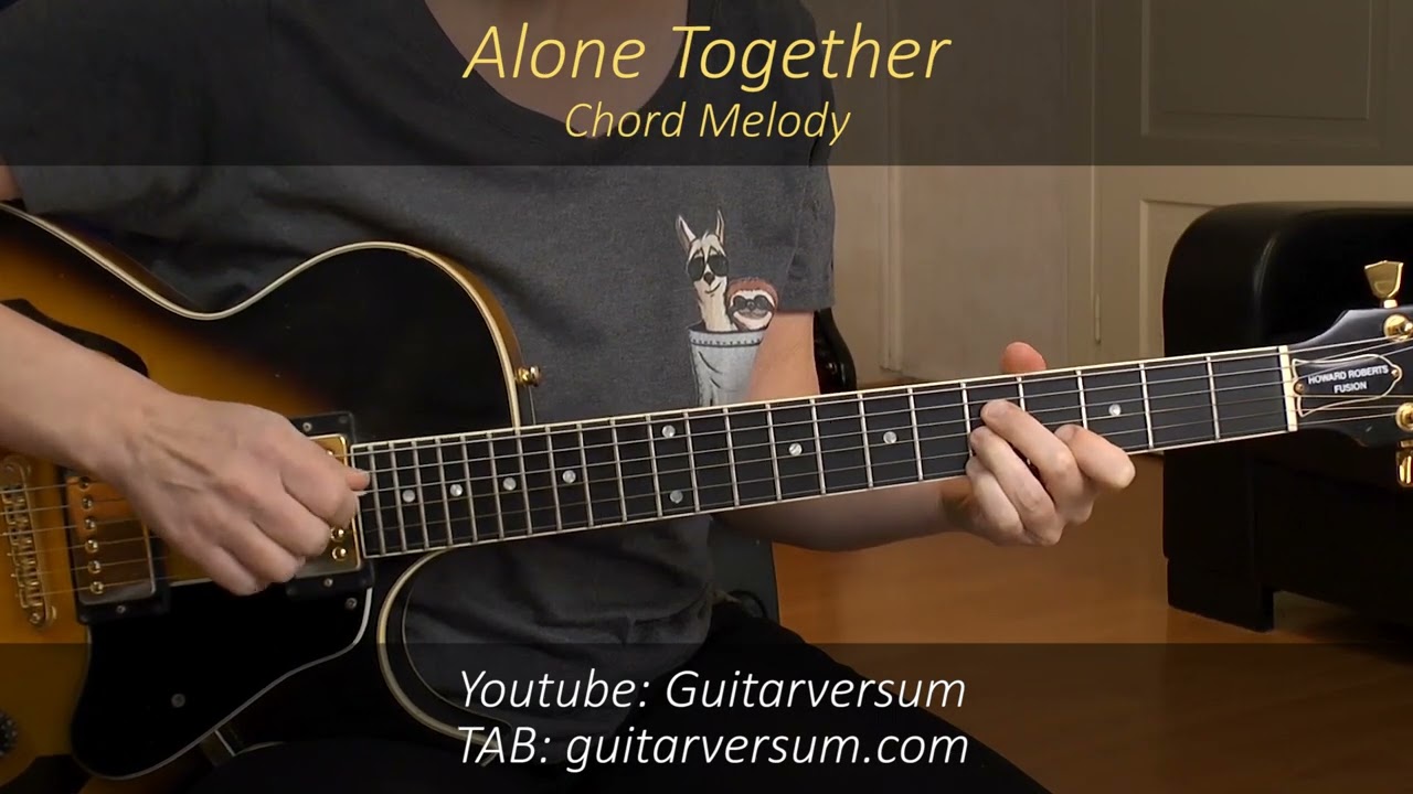 Alone Together Guitar Cover Chord Melody by Sandra Sherman