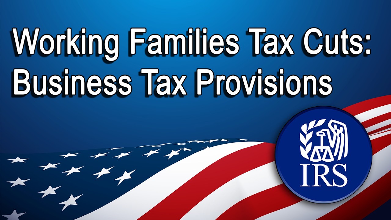One Big Beautiful Bill: Business Tax Provisions