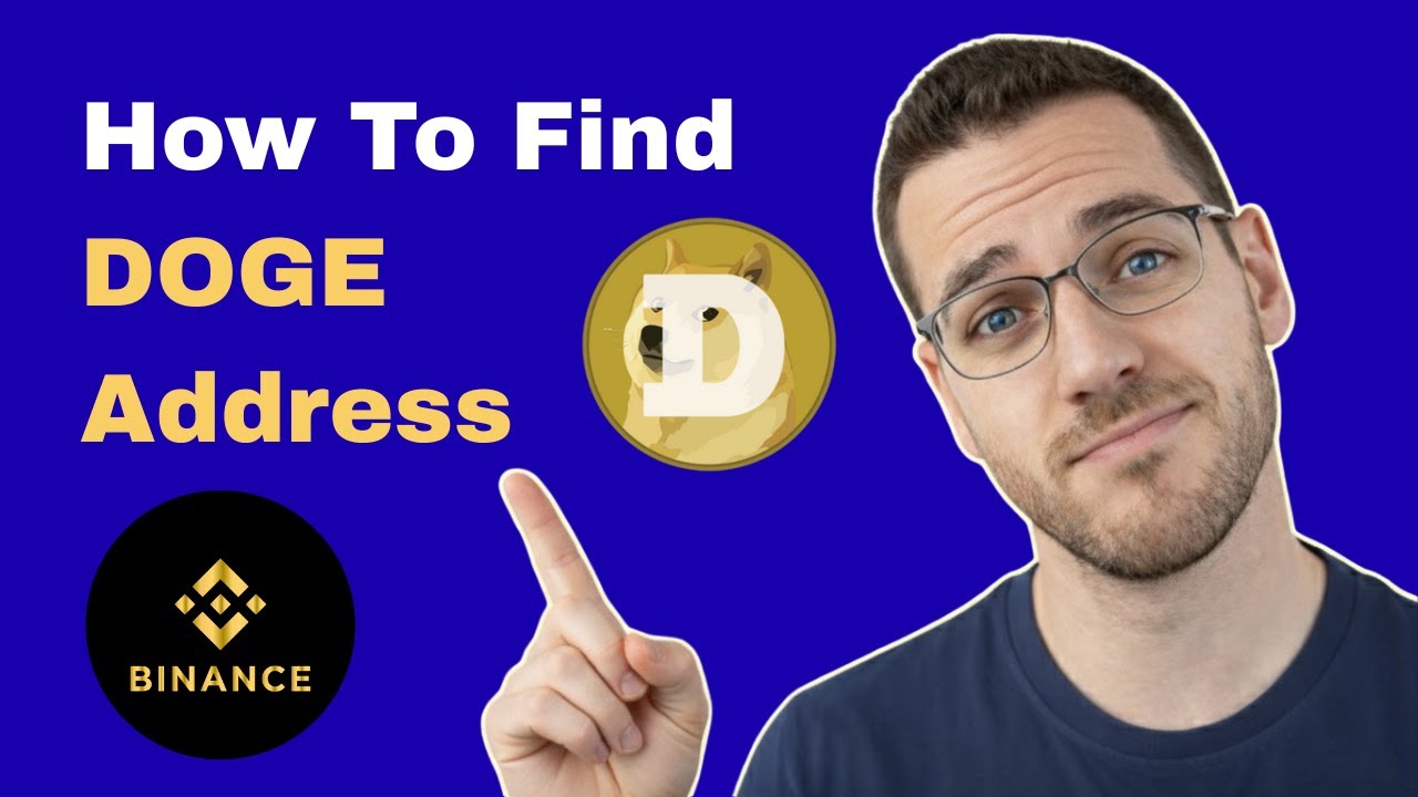 How To Find My Dogecoin (DOGE) Wallet Address On Binance (2026 Guide)