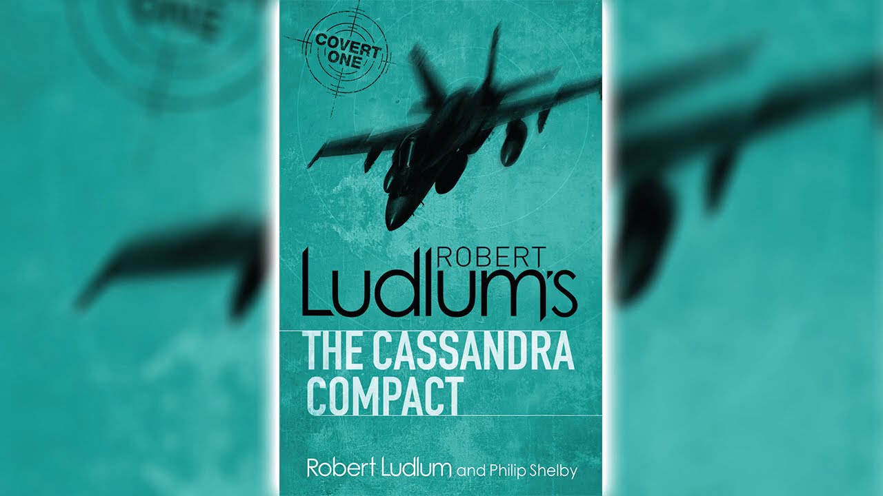 The Cassandra Compact by Robert Ludlum (Covert-One #2) | Audiobooks Full Length