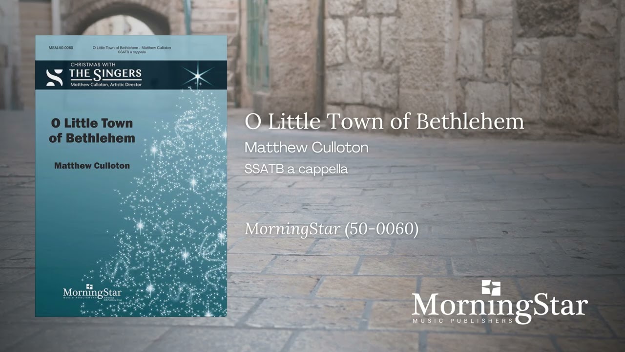 O Little Town of Bethlehem by Matthew Culloton - Still Video