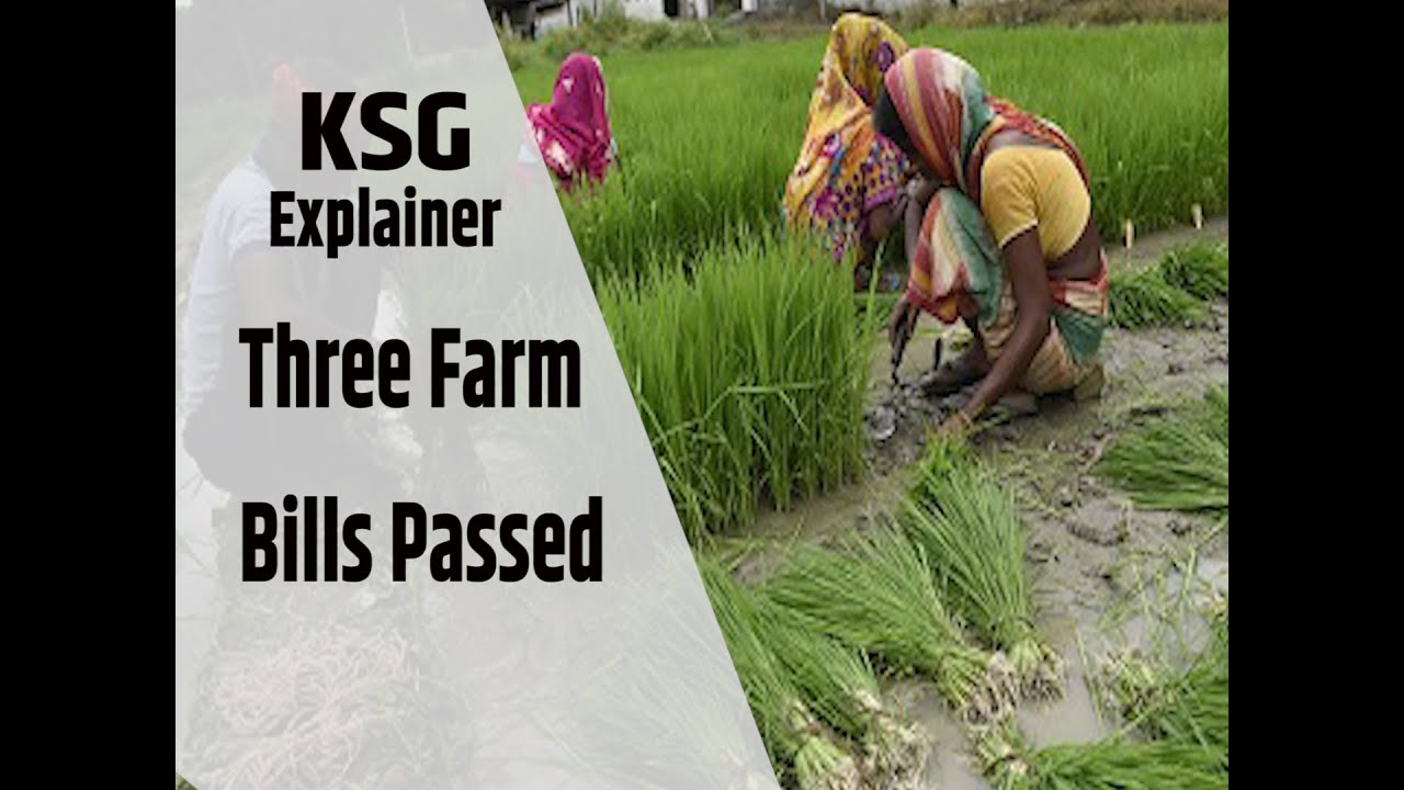 KSG Explainer: Three Farm Bill Passed #KSGIndia #News #IAS