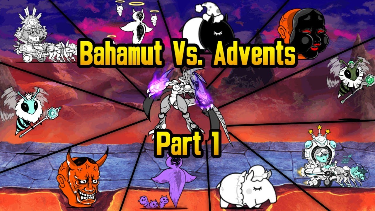 Bahamut Talents Vs Advents Part 1 | The Battle Cats