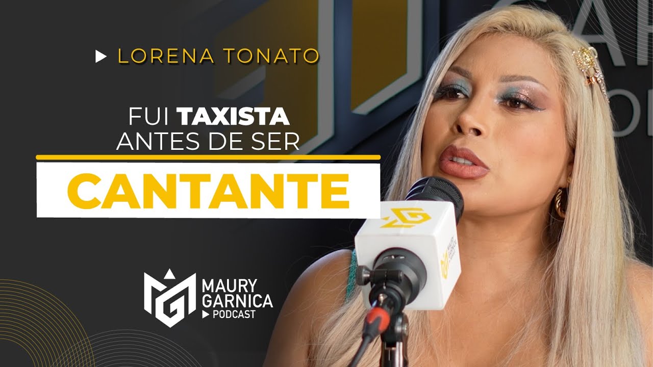 Fui taxista antes de ser CANTANTE @lorenatonatooficial5956