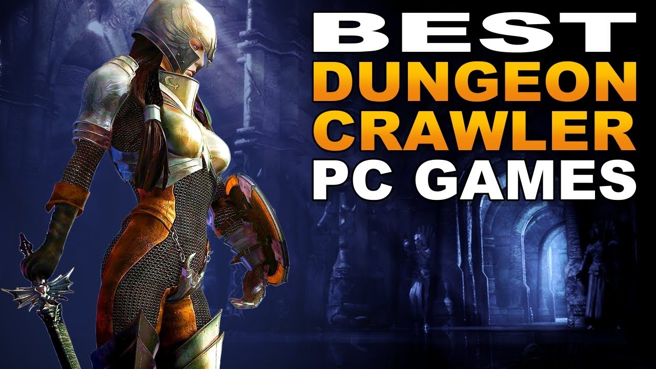 BEST Dungeon Crawler PC Games
