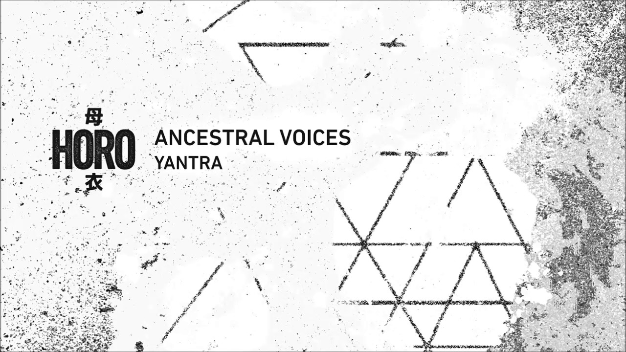 Ancestral Voices - Yantra