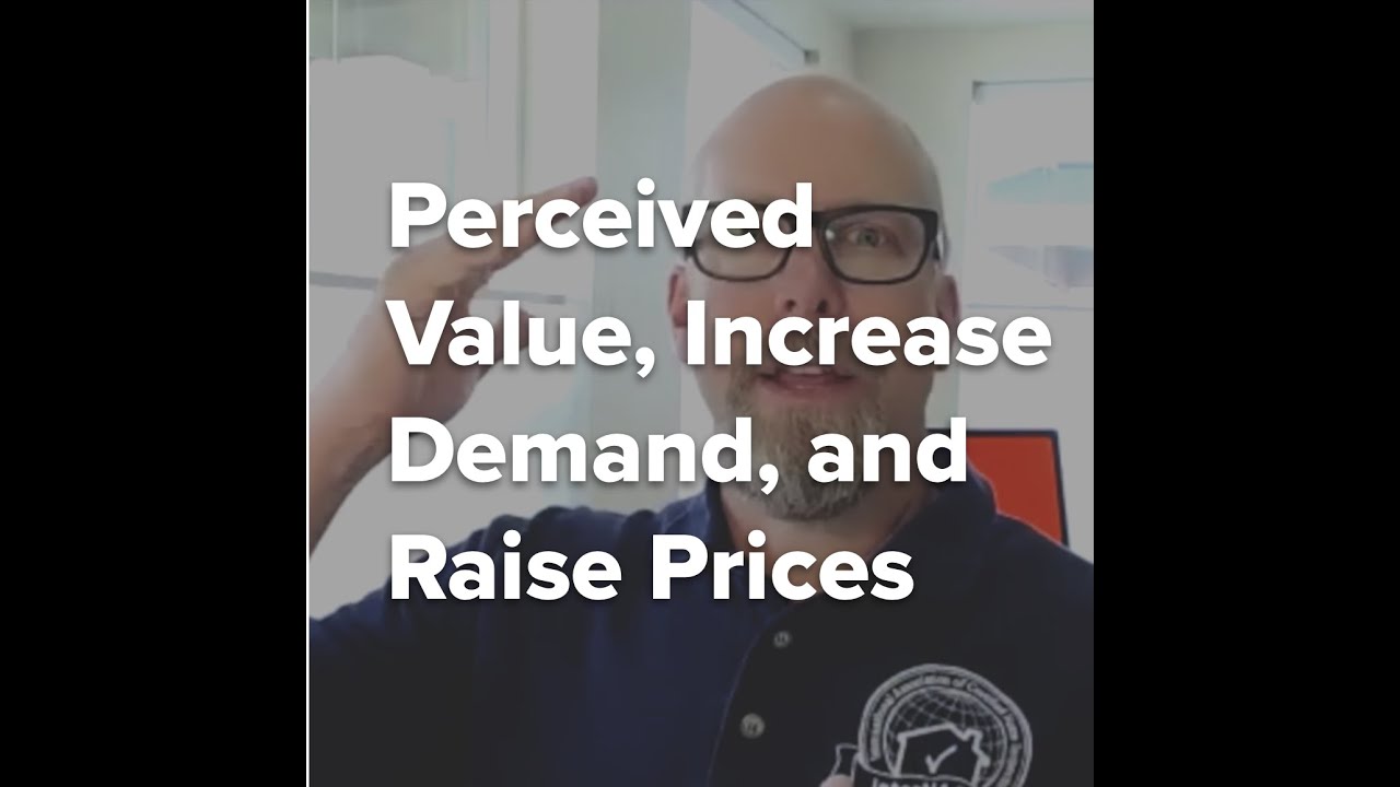 Perceived Value, Increase Demand, Raise Prices