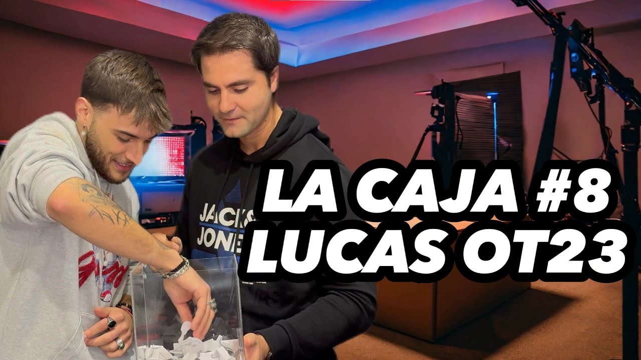 La Caja #8 con Lucas (OT 2023) || La Velada del año || Colaboraciones || Preguntas Random y Kings