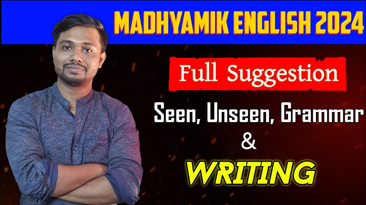 Madhyamik 2024 English Full Suggestion// Class 10 Seen , Unseen, Grammar & Writing Suggestion 2024🔥