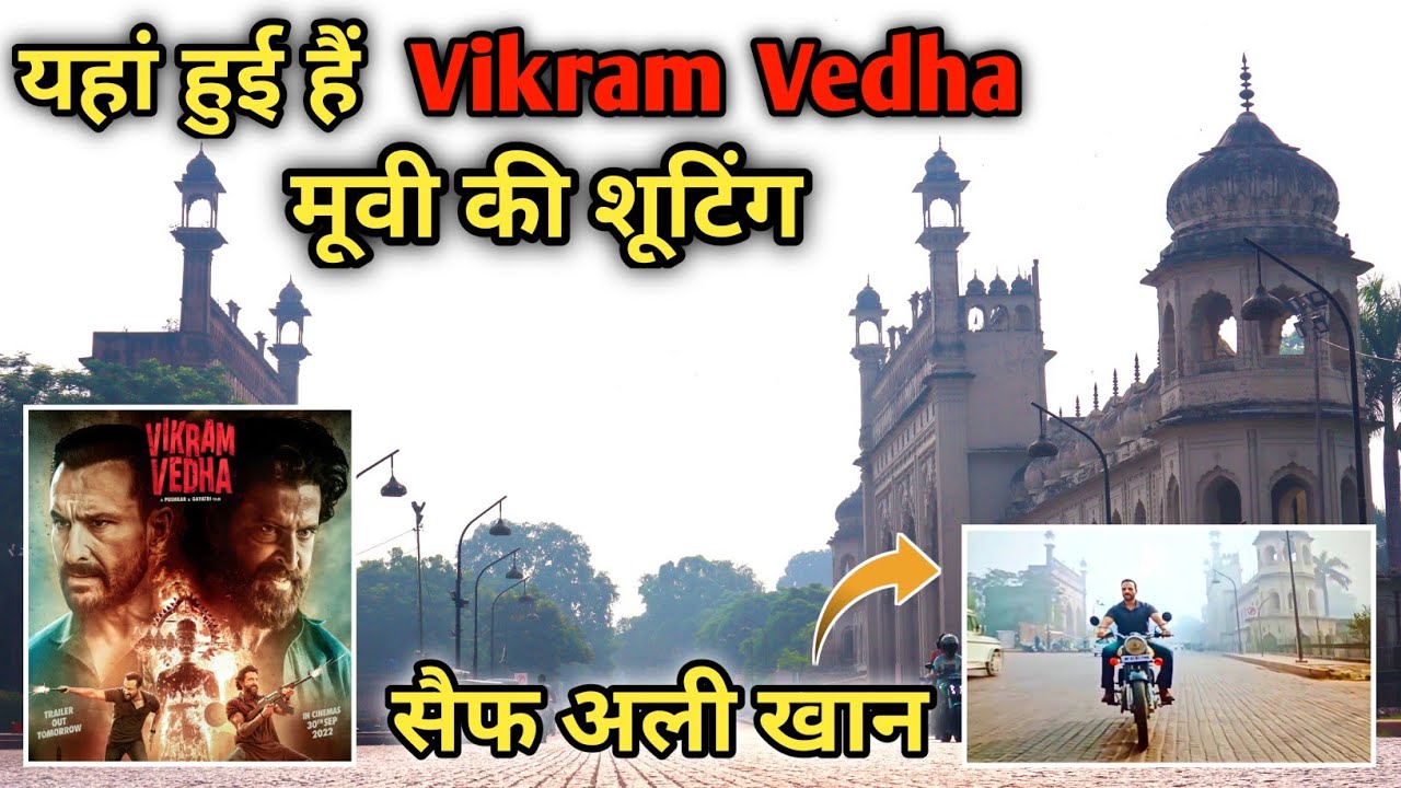 Vikram Vedha Movie Shooting Location In Lucknow || Vikram Vedha || Saif Ali Khan || Hrithik Roshan