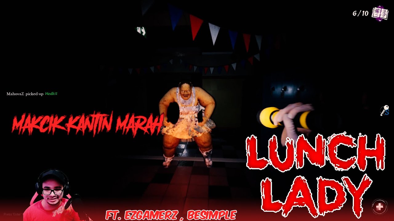 Lunch Lady horror game ( Bahasa Malaysia) ft.EZGAMERZ , BESIMPLE