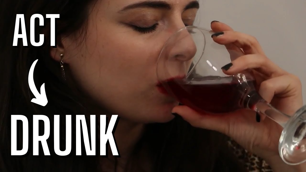 How to Act Drunk: 5 Approaches