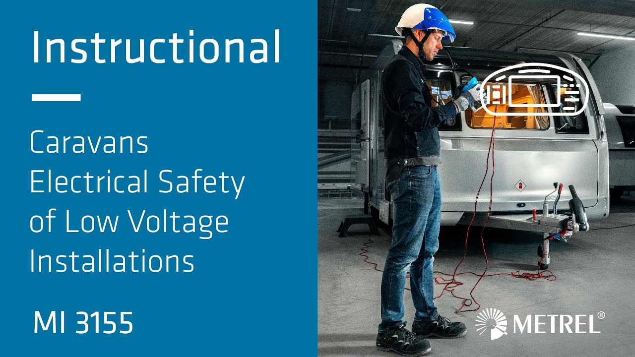 Caravans | Electrical safety | MI 3155 | Instructional