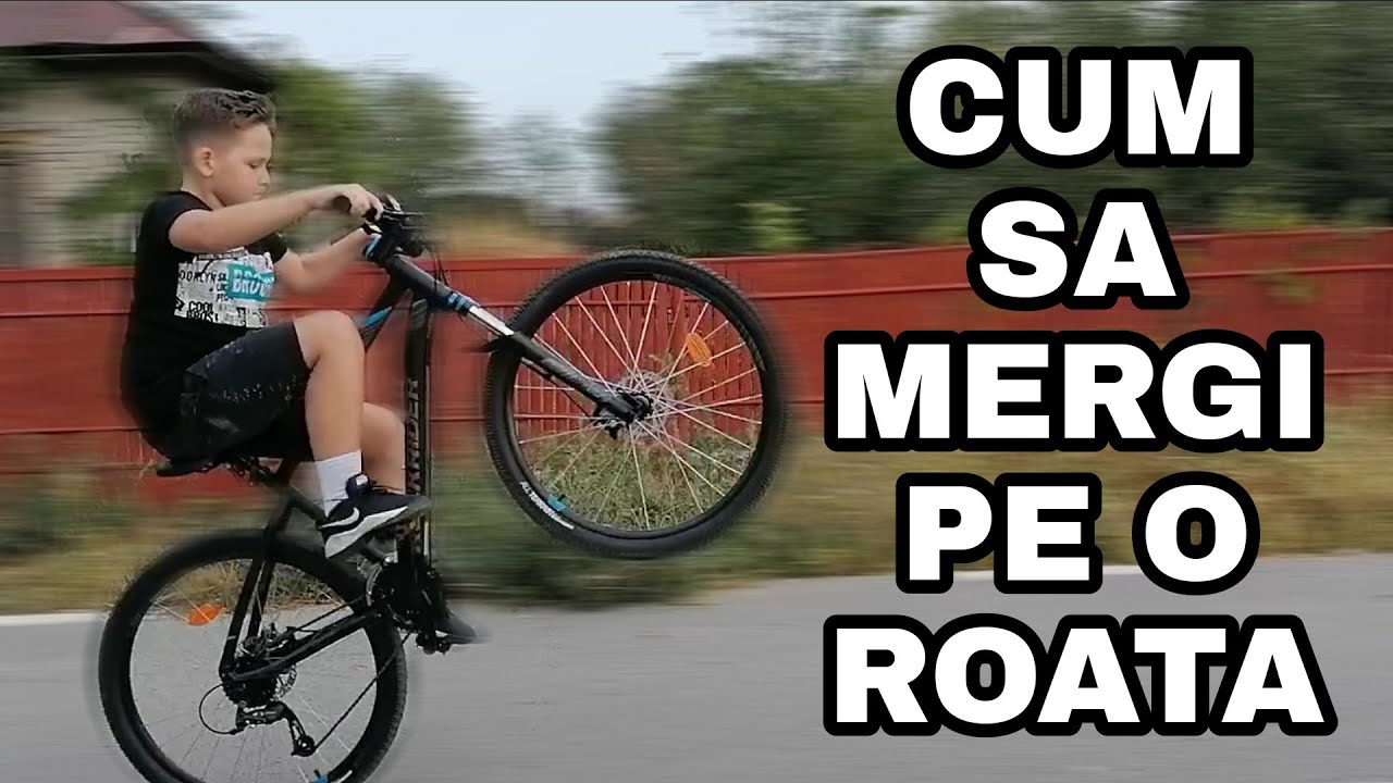 TUTORIAL CUM SA MERGI PE O ROATA / CUM SA FACI WHEELIE